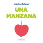 MANZANA, UNA, de MERITXELL MARTINEZ DURAN | portada del libro