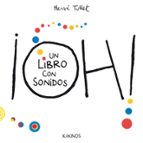 OH! UN LIBRO CON SONIDOS, de Hervé Tullet | portada del libro