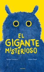 GIGANTE MISTERIOSO, EL, de LORENZO COLTELLACCI | portada del libro