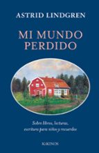 MI MUNDO PERDIDO, de Astrid Lindgren | portada del libro