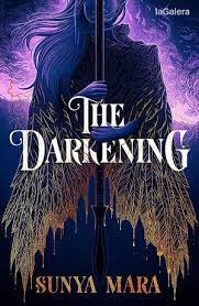 The Darkening 1, de MARA,SUNYA | portada del libro