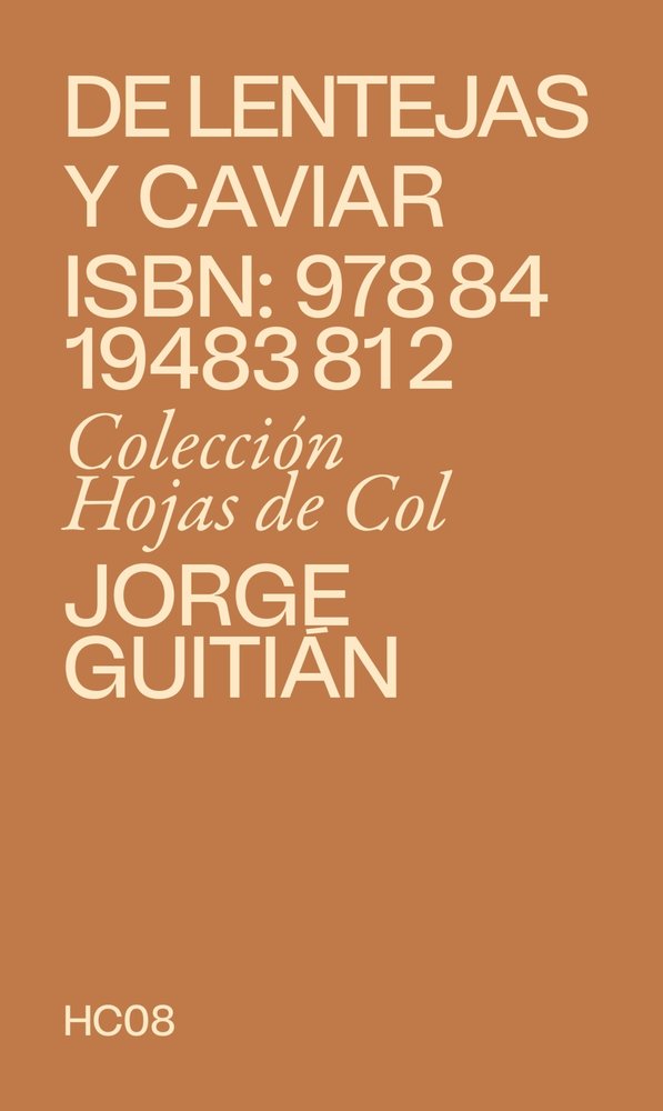 DE LENTEJAS Y CAVIAR, de GUITIAN, JORGE | portada del libro
