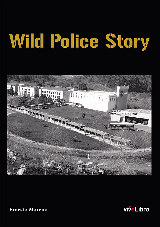 Wild Police Story, de MORENO APARICIO, ERNESTO | portada del libro