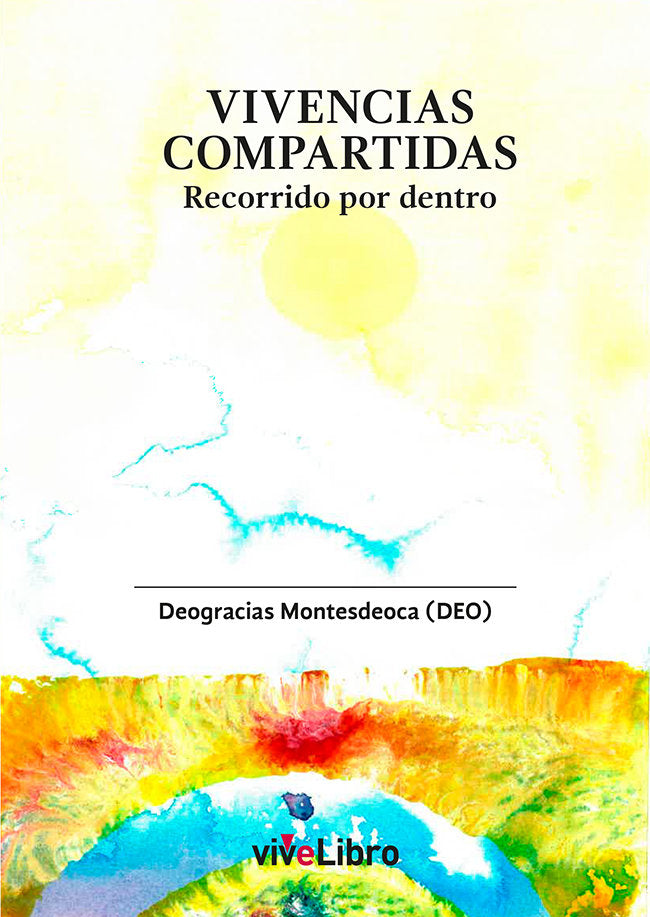 Vivencias compartidas, de MONTESDEOCA, DEOGRACIAS | portada del libro