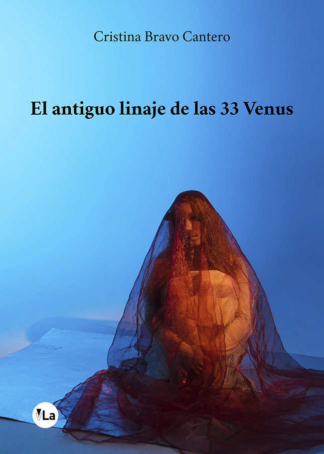 El antiguo linaje de las 33 Venus, de BRAVO CANTERO, CRISTINA | portada del libro