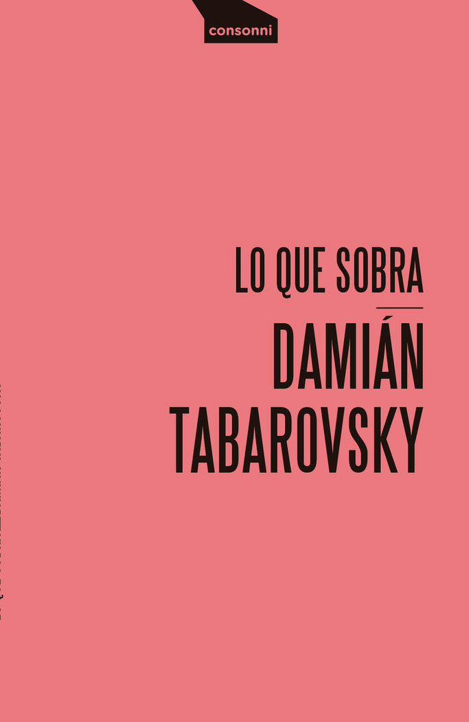 LO QUE SOBRA, de TABAROVSKY, DAMIAN | portada del libro