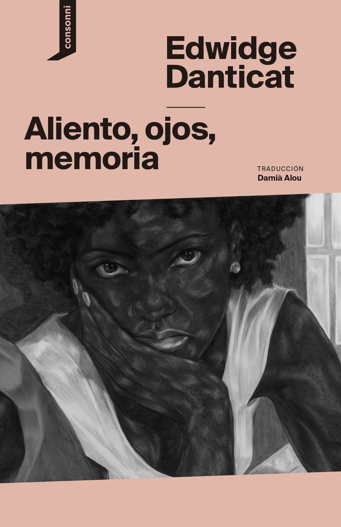 Aliento, ojos, memoria, de DANTICAT,EDWIDGE | portada del libro