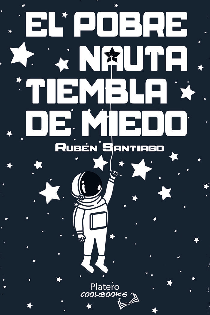EL POBRE NAUTA TIEMBLA DE MIEDO, de SANTIAGO, RUBÉN | portada del libro