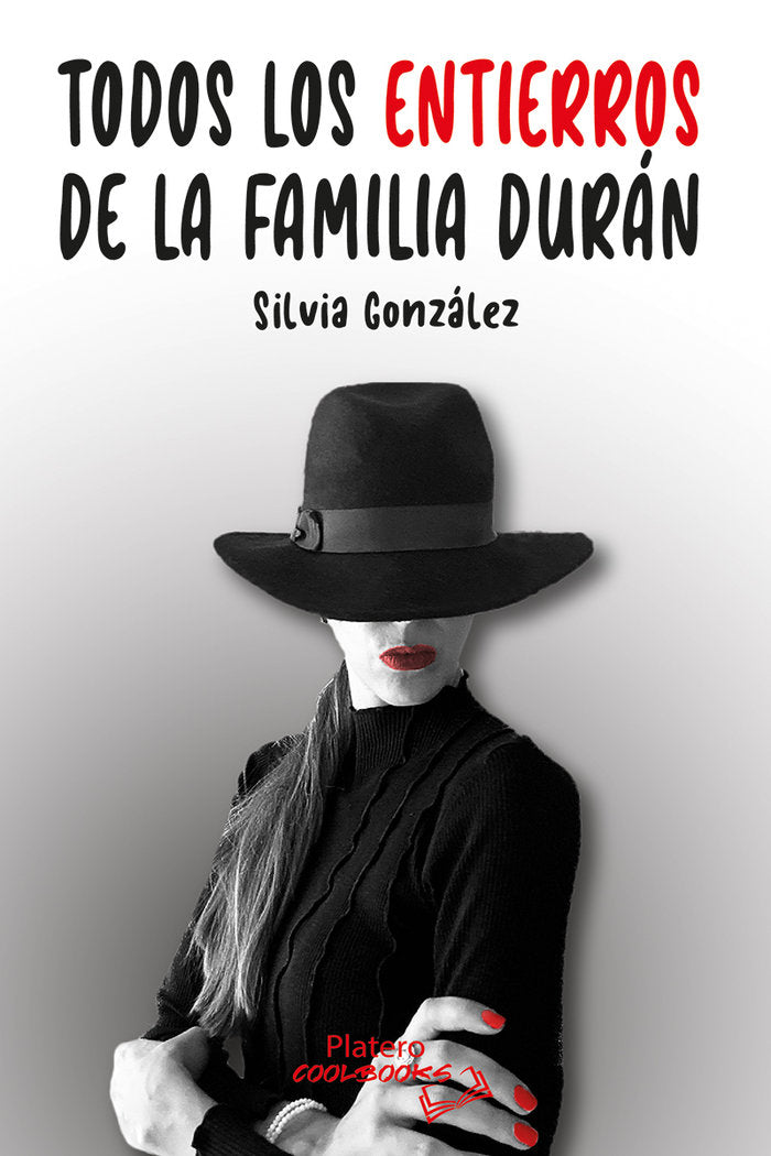 Todos los entierros de la familia Durán, de González García, Silvia | portada del libro