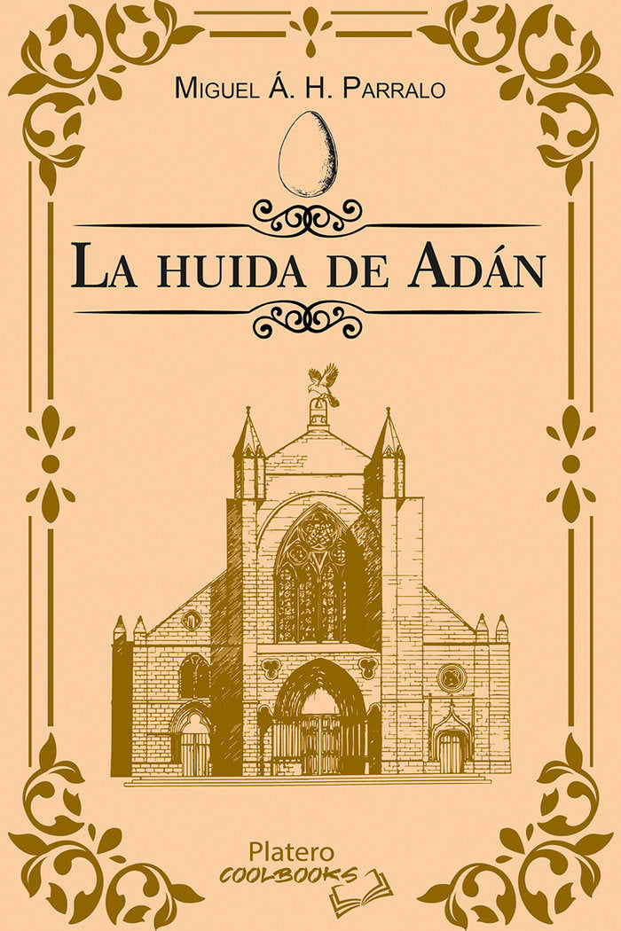 LA HUIDA DE ADAN, de H. PARRALO, MIGUEL A. | portada del libro