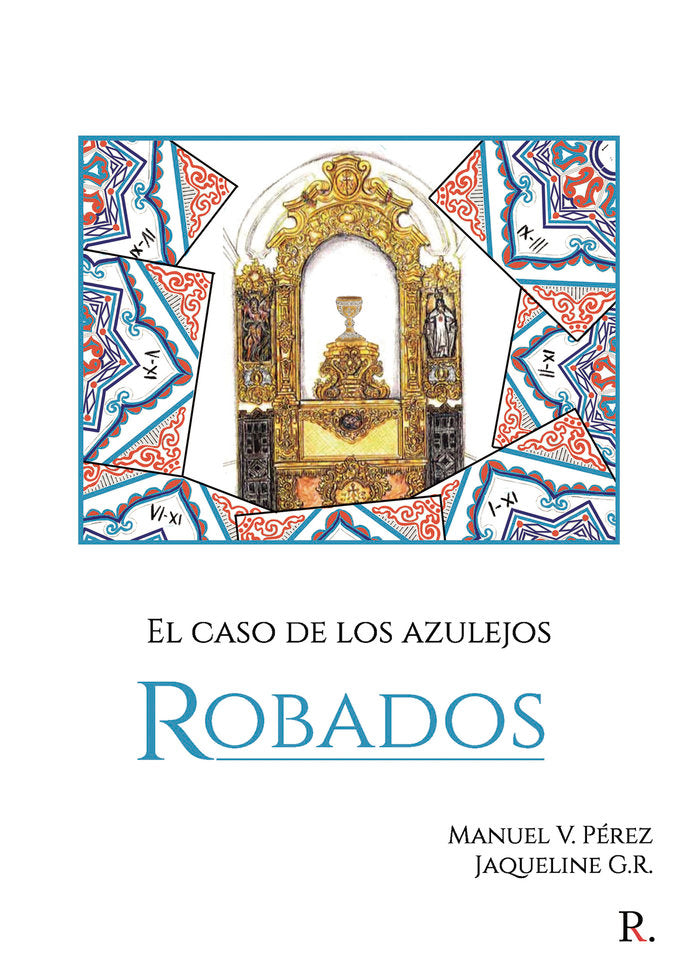 El caso de los azulejos robados, de Vázquez Pérez, Manuel | portada del libro