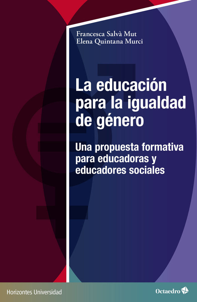 LA EDUCACION PARA LA IGUALDAD DE GENERO, de SALVA MUT, FRANCESCA | portada del libro