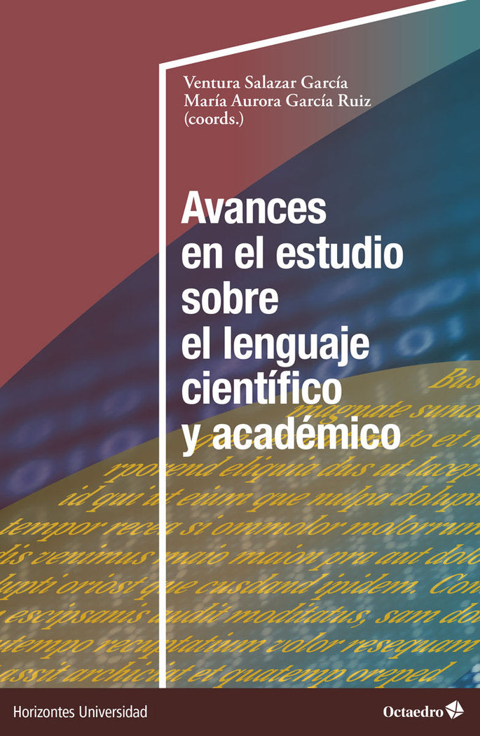 AVANCES EN EL ESTUDIO SOBRE EL LENGUAJE CIENTIFICO Y ACADEMICO, de SALAZAR GARCIA, VENTURA | portada del libro