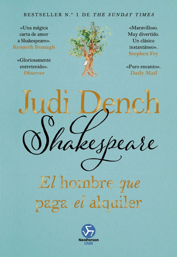 SHAKESPEARE, EL HOMBRE QUE PAGA EL ALQUILER, de DENCH, JUDI | portada del libro