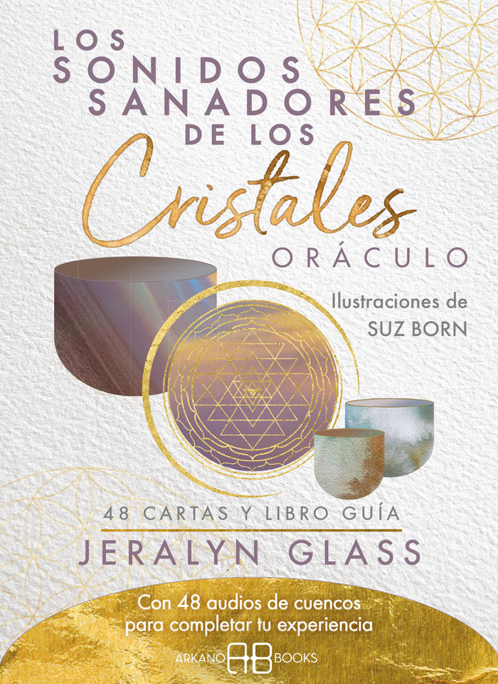 LOS SONIDOS SANADORES DE LOS CRISTALES ORACULO, de JERALYN GLASS | portada del libro