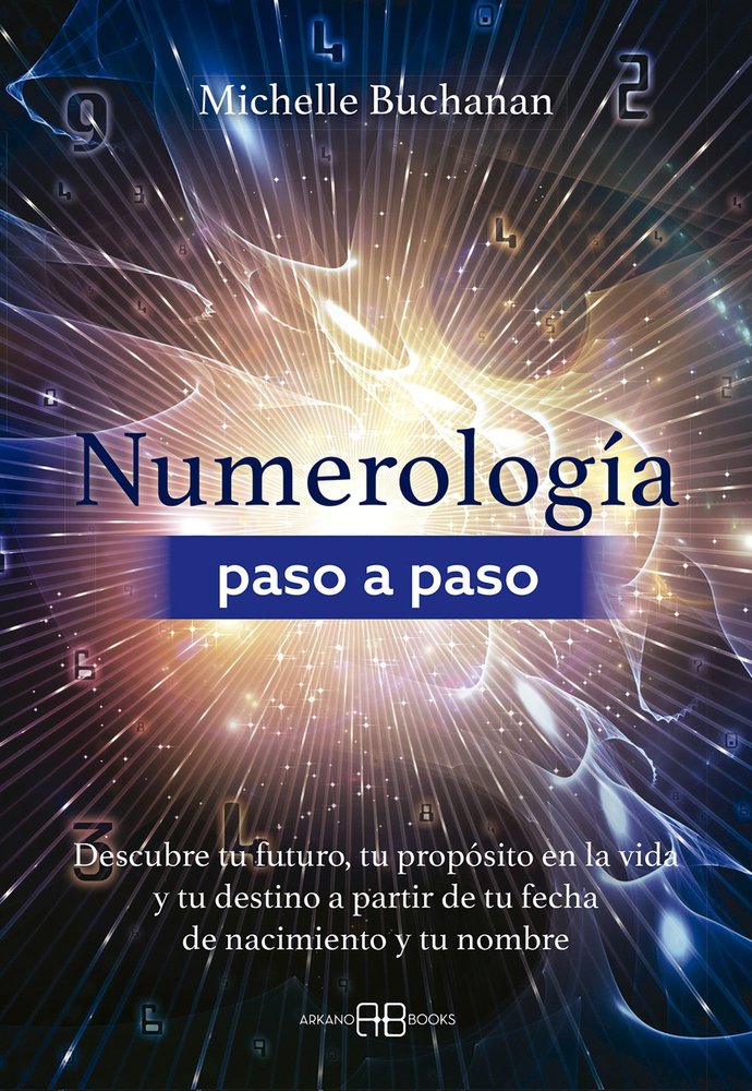 NUMEROLOGIA PASO A PASO, de MICHELLE BUCHANAN, | portada del libro
