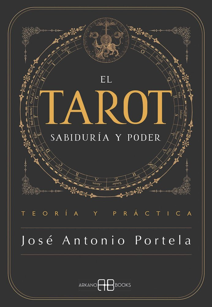 EL TAROT. SABIDUR¡A Y PODER, de PORTELA, JOSE ANTONIO | portada del libro