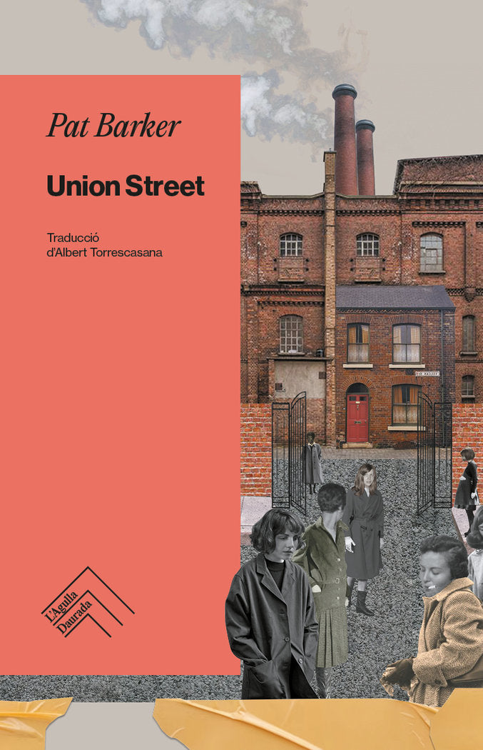 UNION STREET, de BARKER, PAT | portada del libro