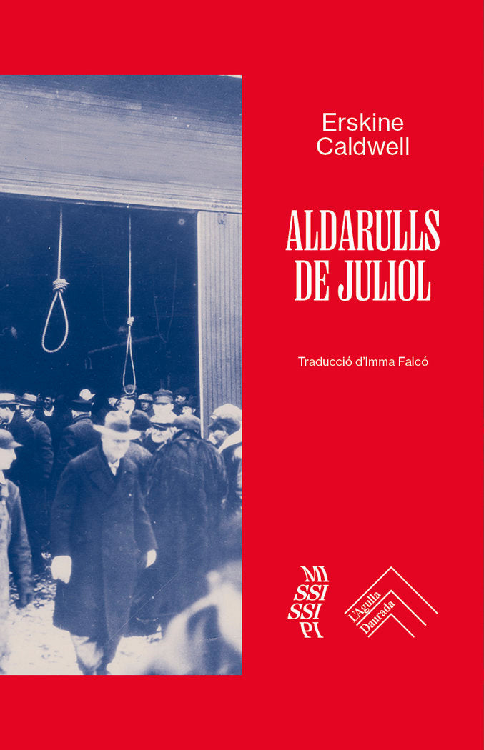 Aldarulls de juliol, de CALDWELL,ERSKINE | portada del libro