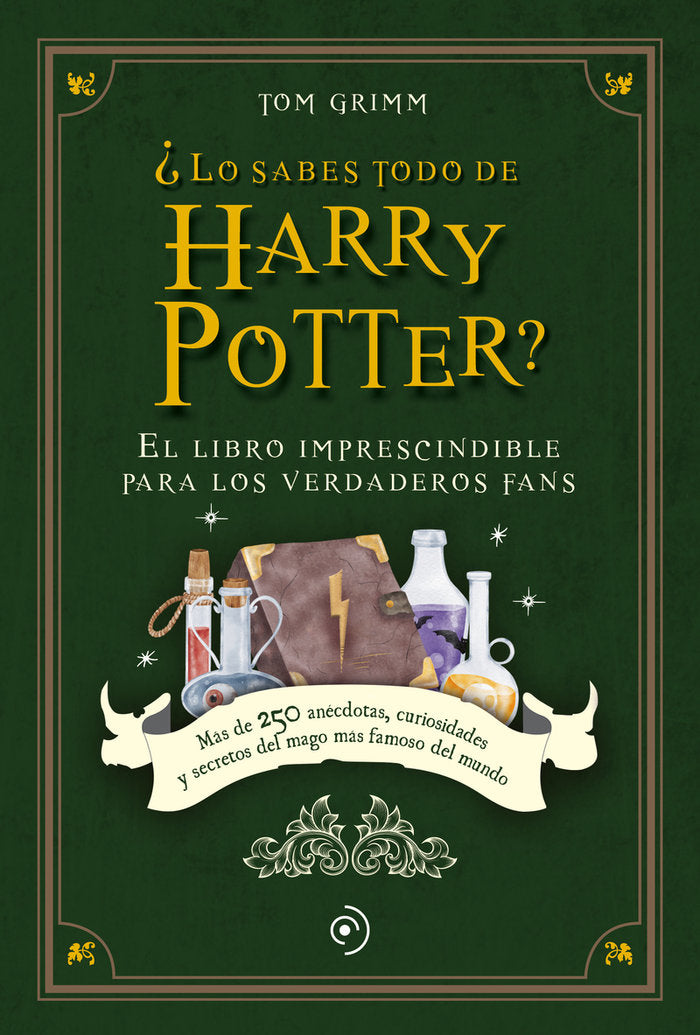 ¿LO SABES TODO DE HARRY POTTER?, de GRIMM, TOM | portada del libro