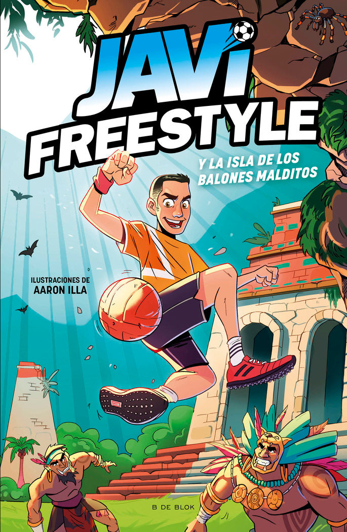 JAVI Y LA ISLA DE LOS BALONES MALDITOS (JAVIFREESTYLE 1), de JAVI FREESTYLE | portada del libro