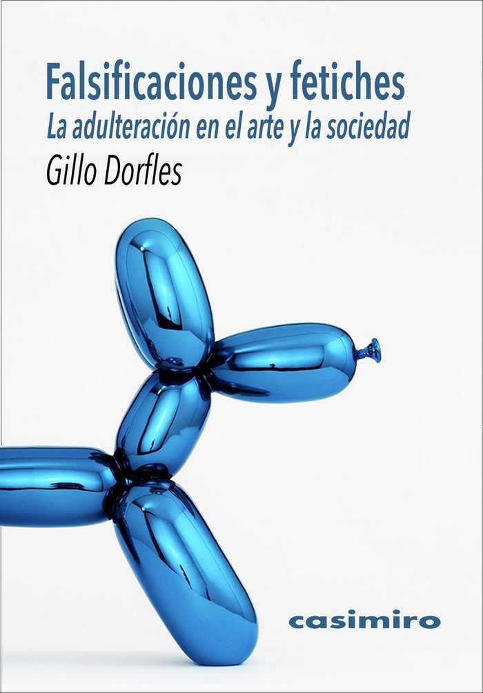 FALSIFICACIONES Y FETICHES, de DORFLES, GILLO | portada del libro