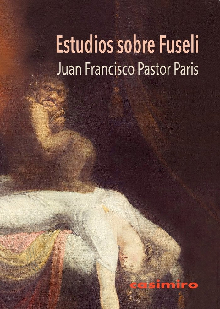 Estudios sobre Fuseli, de PASTOR PARIS, JUAN FRANCISCO | portada del libro