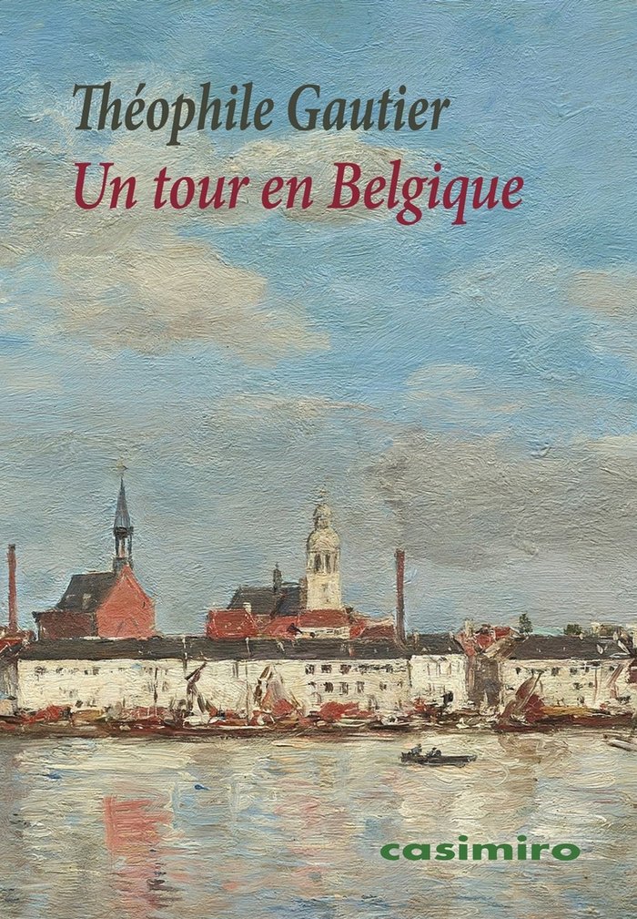 Un tour en Belgique, de GAUTIER, THEOPHILE | portada del libro