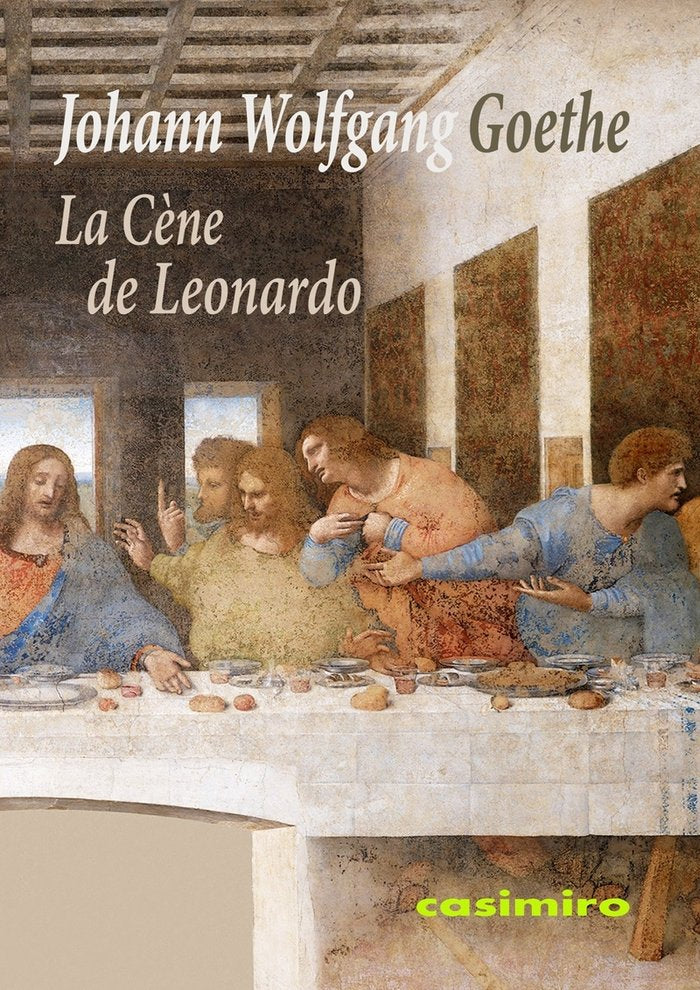 CENE DE LEONARDO, LA - FRE, de GOETHE | portada del libro