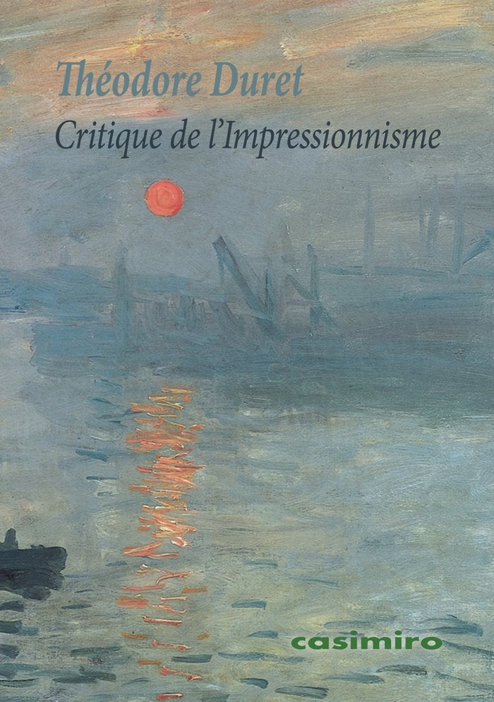 CRITIQUE DE L'IMPRESSIONNISME, de DURET, THEODORE | portada del libro
