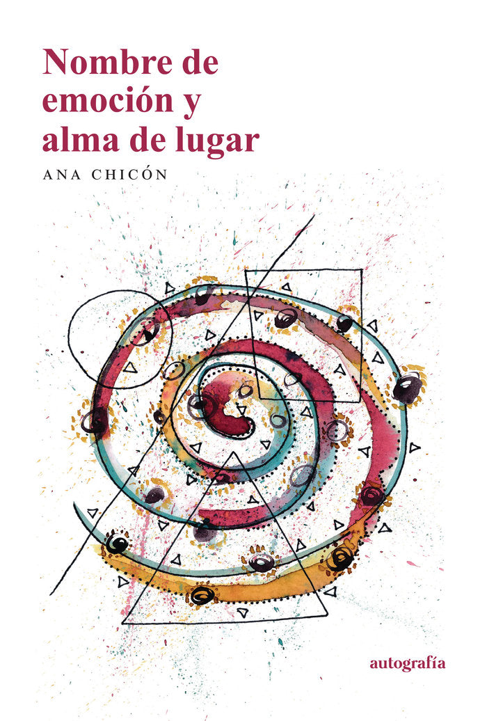 Nombre de emoción y alma de lugar, de Chicón, Ana | portada del libro