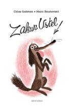 Zakur Ustel, de Colas Gutman | portada del libro