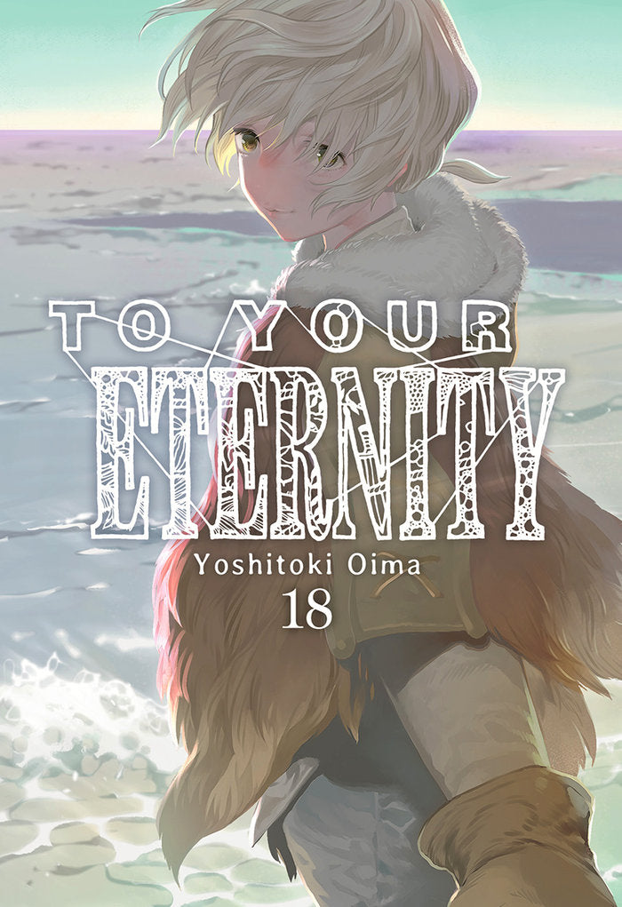 TO YOUR ETERNITY 18, de Yoshitoki | portada del libro