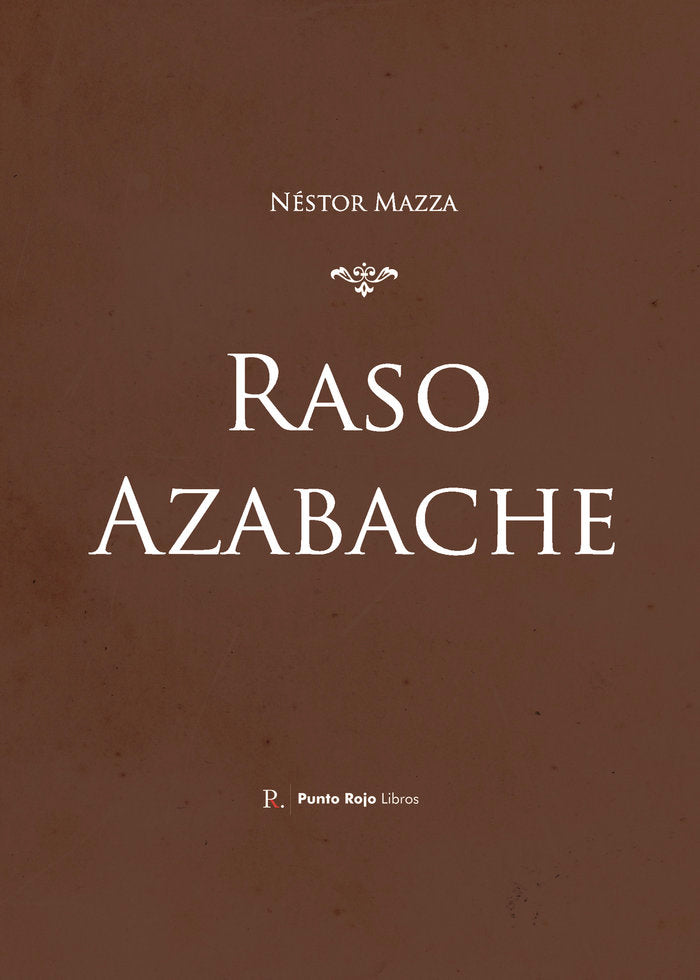 Raso Azabache, de Mazza, Néstor | portada del libro