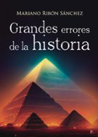 GRANDES HERRORES DE LA HISTORIA, de MARIANO RIBON SANCHEZ | portada del libro