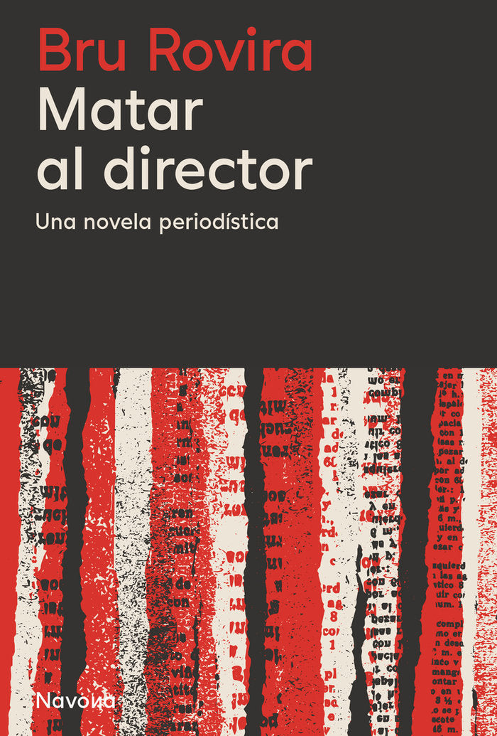 MATAR AL DIRECTOR, de ROVIRA, BRU | portada del libro