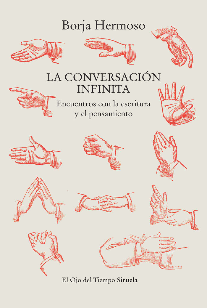 LA CONVERSACION INFINITA, de HERMOSO, BORJA | portada del libro