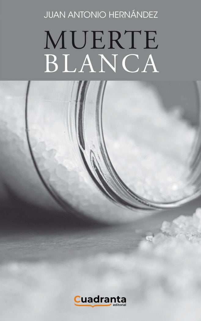 Muerte blanca, de Hernández, Juan Antonio | portada del libro