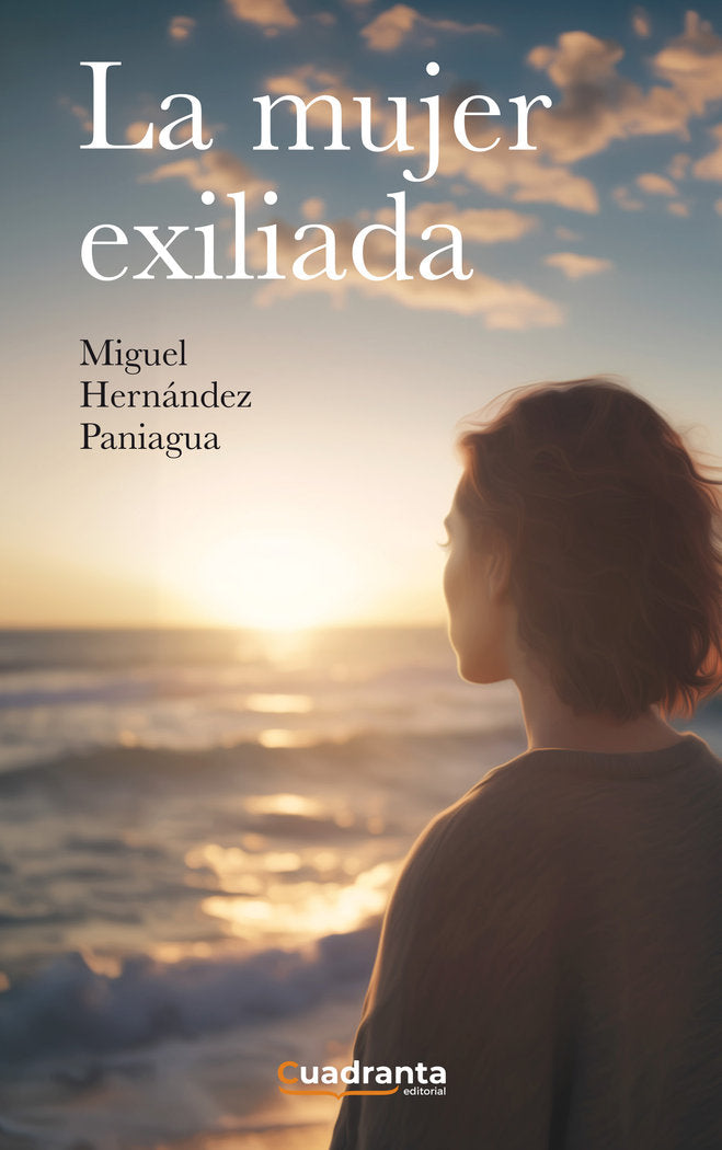 La mujer exiliada, de Hernández Paniagua, Miguel | portada del libro