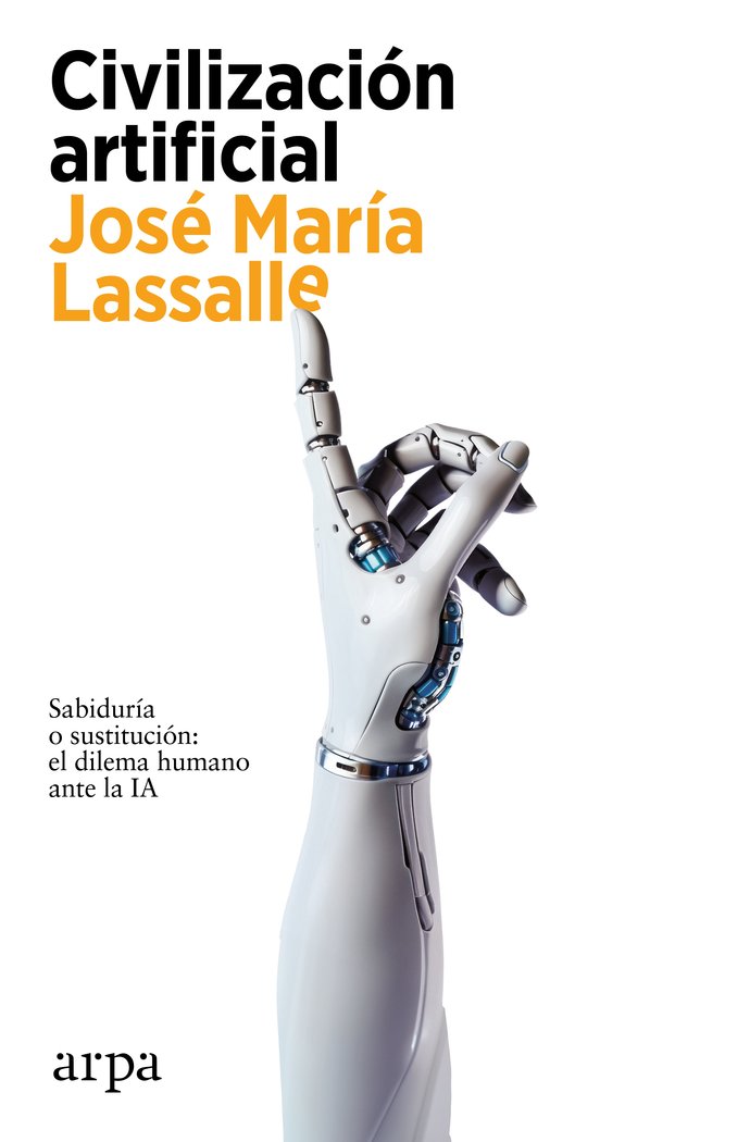 Civilización artificial, de Lassalle, Jose Maria | portada del libro