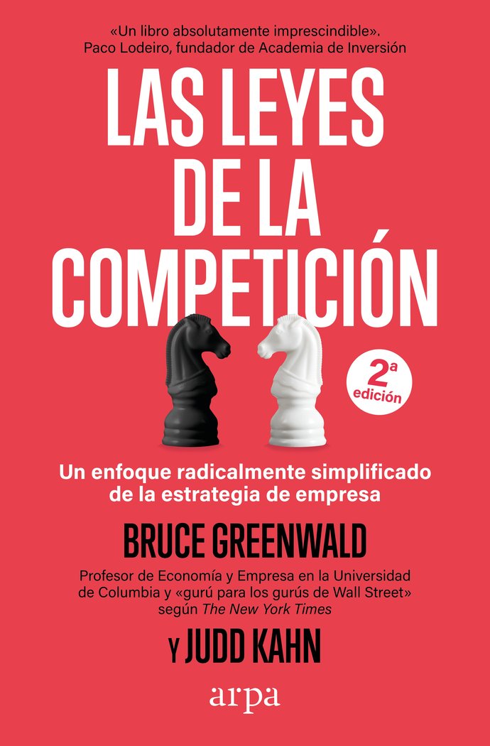 LAS LEYES DE LA COMPETICION, de GREENWALD, BRUCE | portada del libro