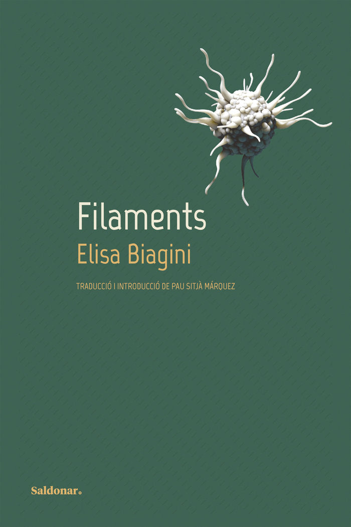 FILAMENTS, de BIAGINI, ELISA | portada del libro