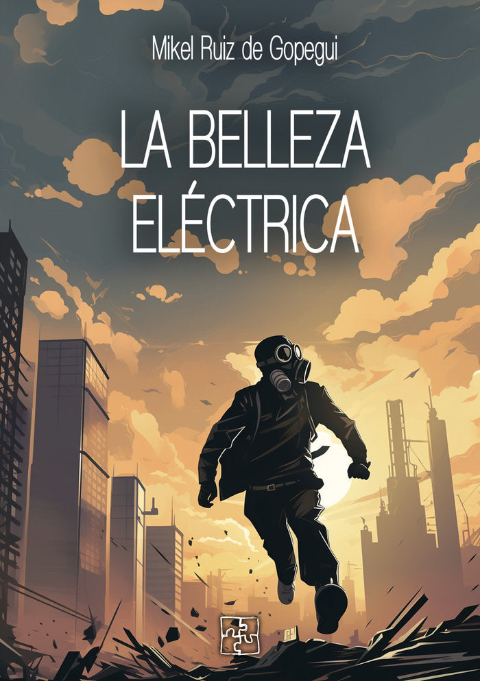 La belleza eléctrica, de Ruiz de Gopegui, Mikel | portada del libro