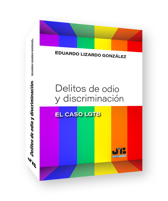 DELITOS DE ODIO Y DISCRIMINACION EL CASO LGTB, de LIZARDO GONZALEZ, EDUARDO | portada del libro