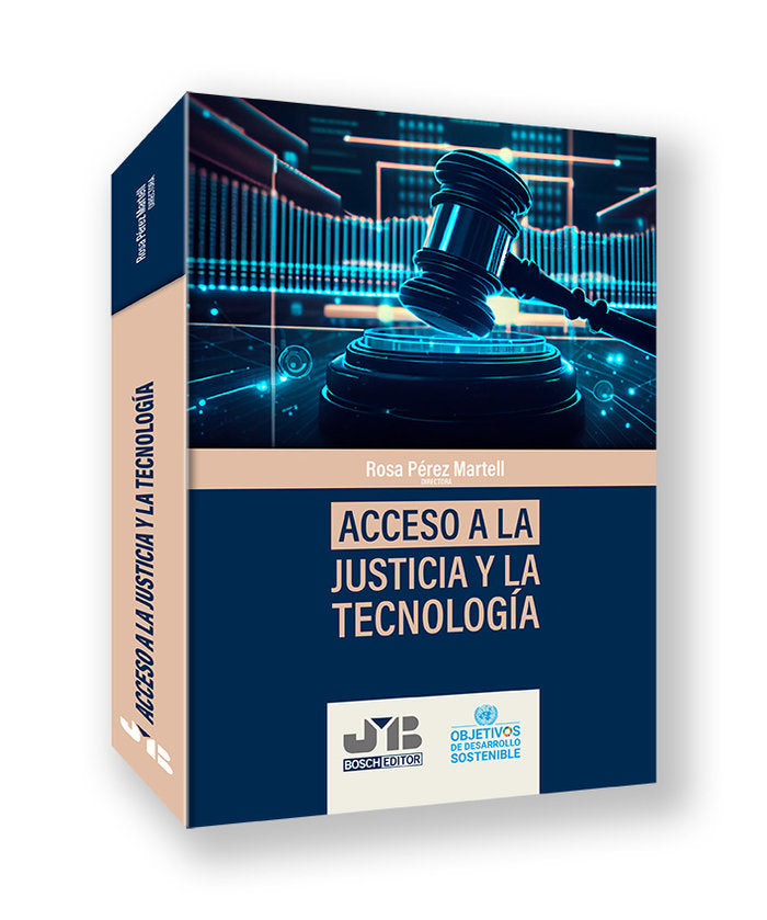 ACCESO A LA JUSTICIA Y LA TECNOLOGIA, de PEREZ MARTELL, ROSA | portada del libro