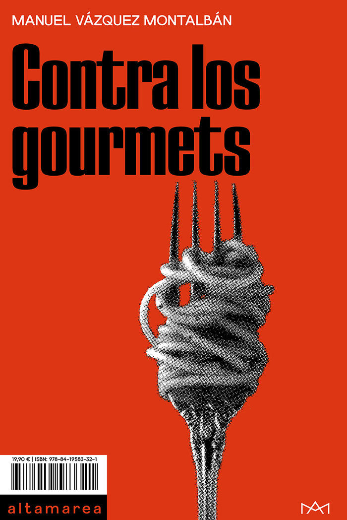 Contra los gourmets, de VAZQUEZ MONTALBAN, MANUEL | portada del libro