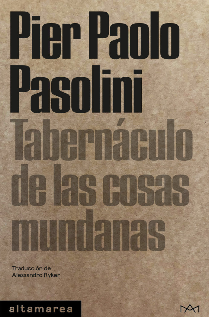 TABERNACULO DE LAS COSAS MUNDANAS, de PASOLINI, PIER PAOLO | portada del libro