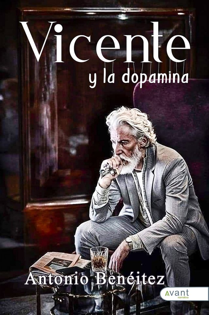 VICENTE Y LA DOPAMINA, de Benéitez, Antonio | portada del libro