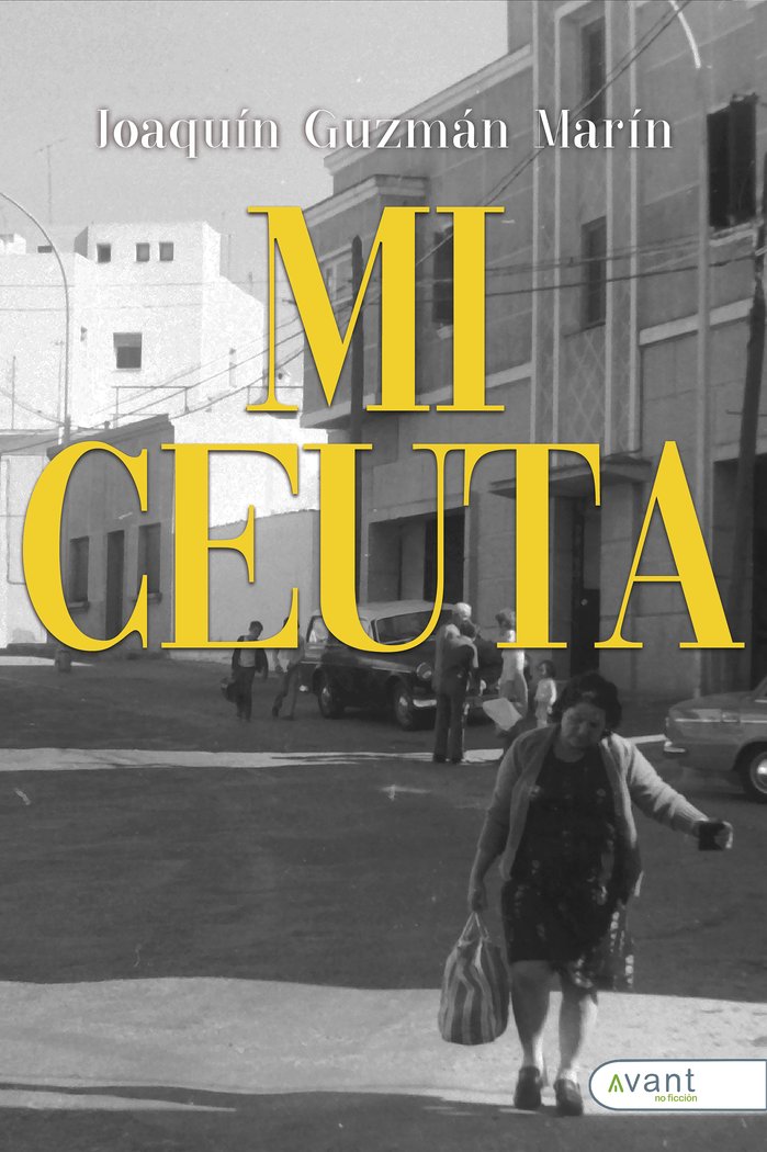 MI CEUTA, de Guzmán Marín, Joaquín | portada del libro