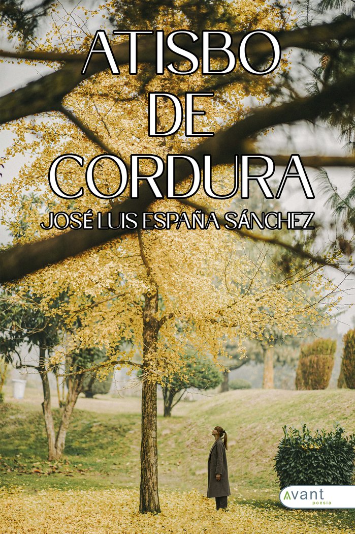 ATISBO DE CORDURA, de España, José Luis | portada del libro